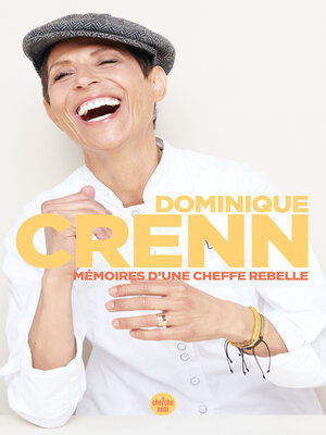 cover image of Mémoires d'une cheffe rebelle--En quête de ce qui compte vraiment